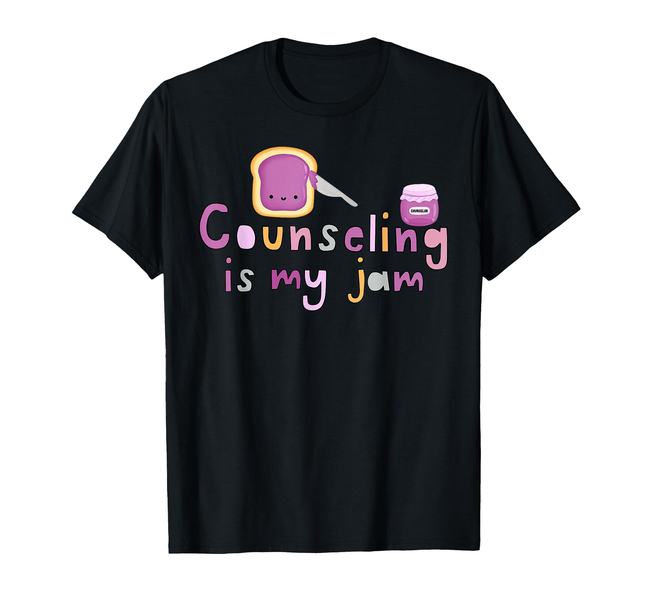 Counseling Is My Jam School T-Shirt - Casual Everyday Wear Unisex - T-Shirt, Sweatshirt, Hoodie