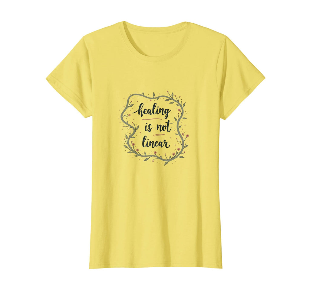 Self Care Gifts Healing Is Not Linear T-Shirt - Novelty Apparel Unisex - T-Shirt, Sweatshirt, Hoodie
