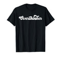 Overthinker Funny Social Anxiety T-Shirt - Trendy Graphic for Adults - T-Shirt, Sweatshirt, Hoodie