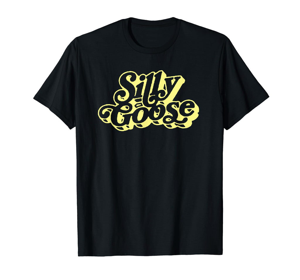 Silly Goose Funny Typography T-Shirt - Casual Everyday Wear Unisex - T-Shirt, Sweatshirt, Hoodie