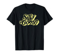Silly Goose Funny Typography T-Shirt - Casual Everyday Wear Unisex - T-Shirt, Sweatshirt, Hoodie