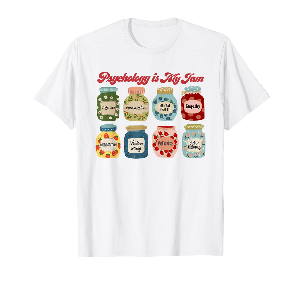 Psychology Is My Jam School Psychologist T-Shirt - Graphic Print Men Women - T-Shirt, Sweatshirt, Hoodie