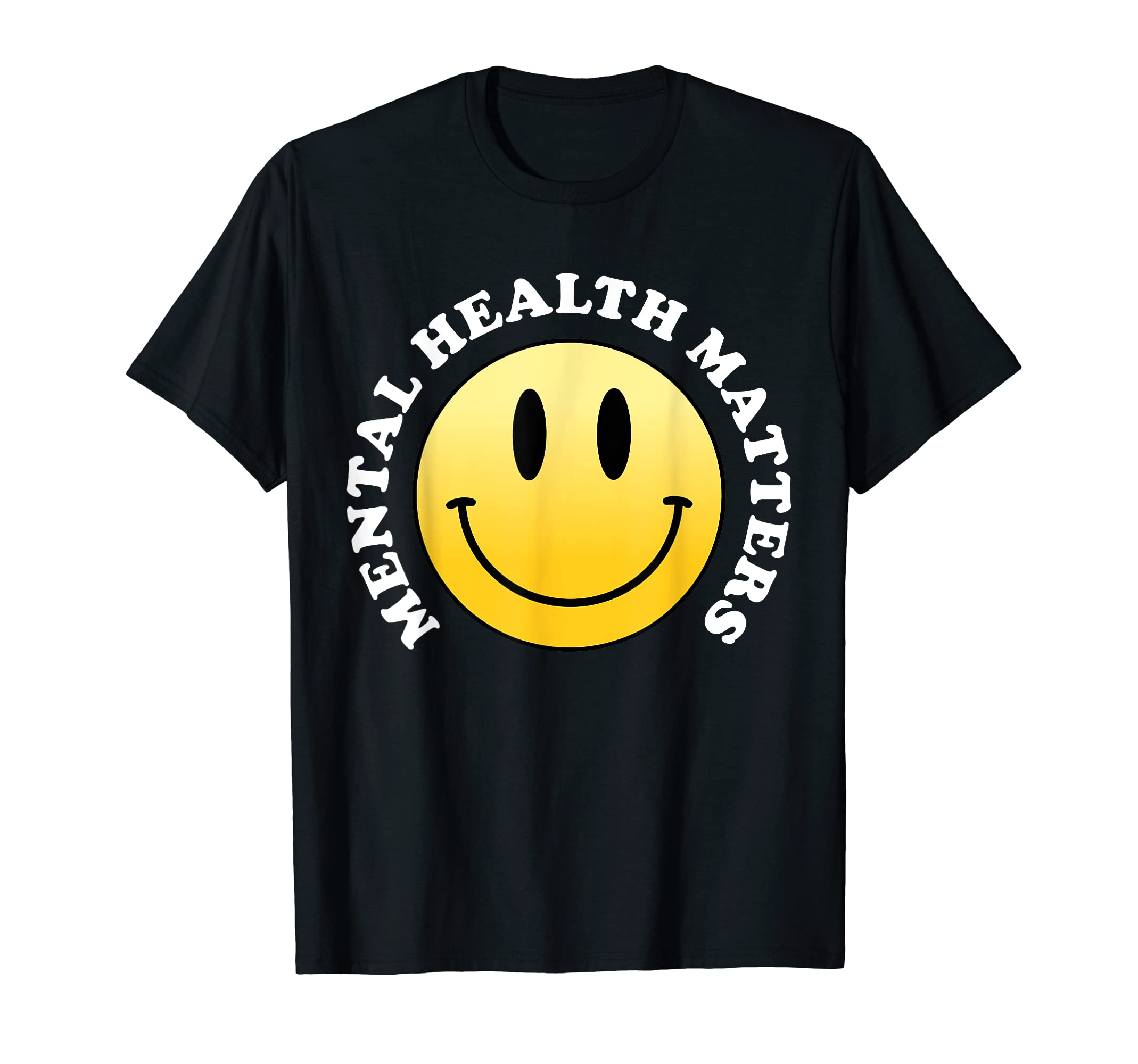 Funny Mental Health Matters T-Shirt - Casual Everyday Wear Unisex - T-Shirt, Sweatshirt, Hoodie