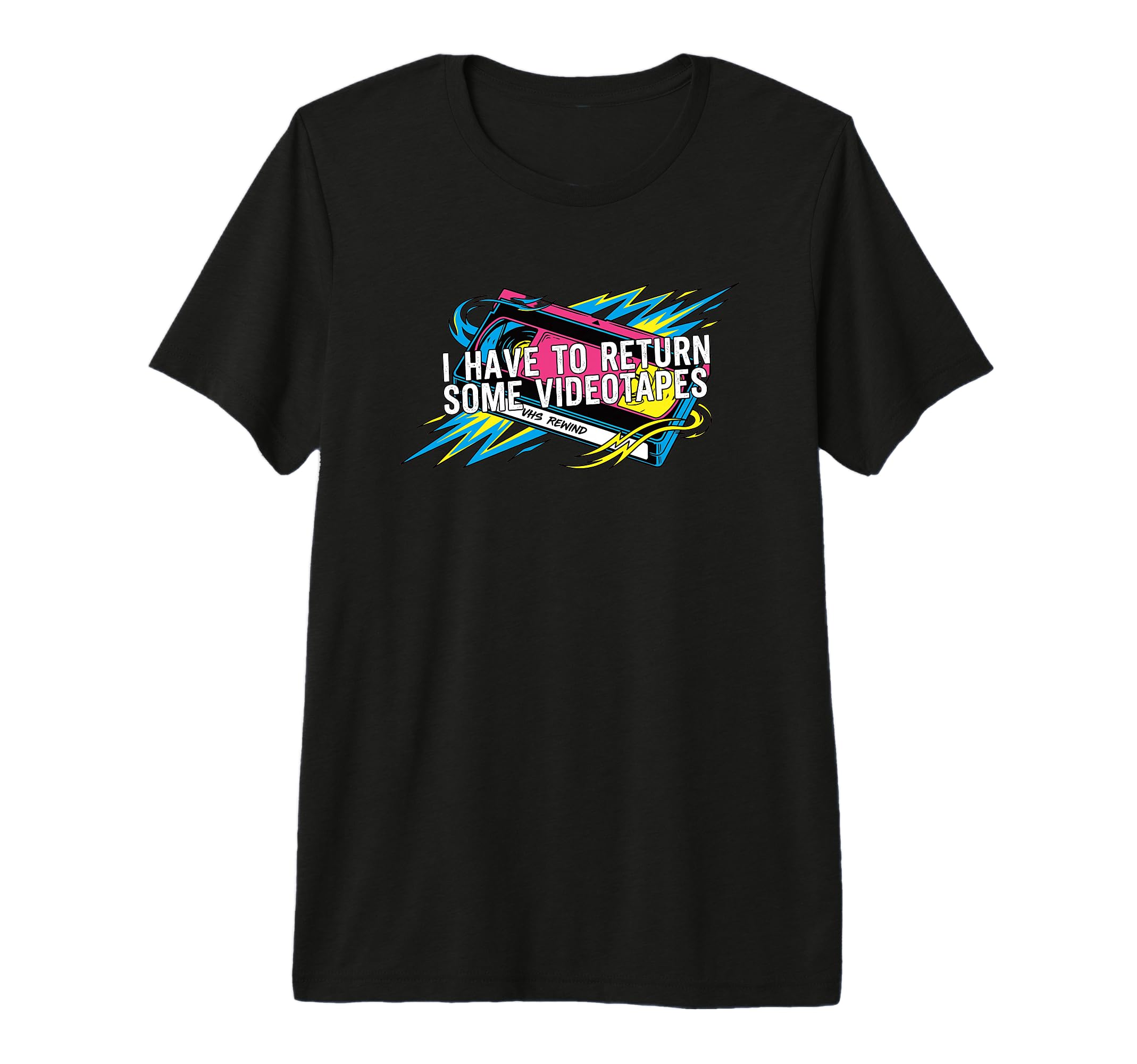 I Have To Return Some Videotapes Vhs T-Shirt - Custom Art Print for Adults - T-Shirt, Sweatshirt, Hoodie