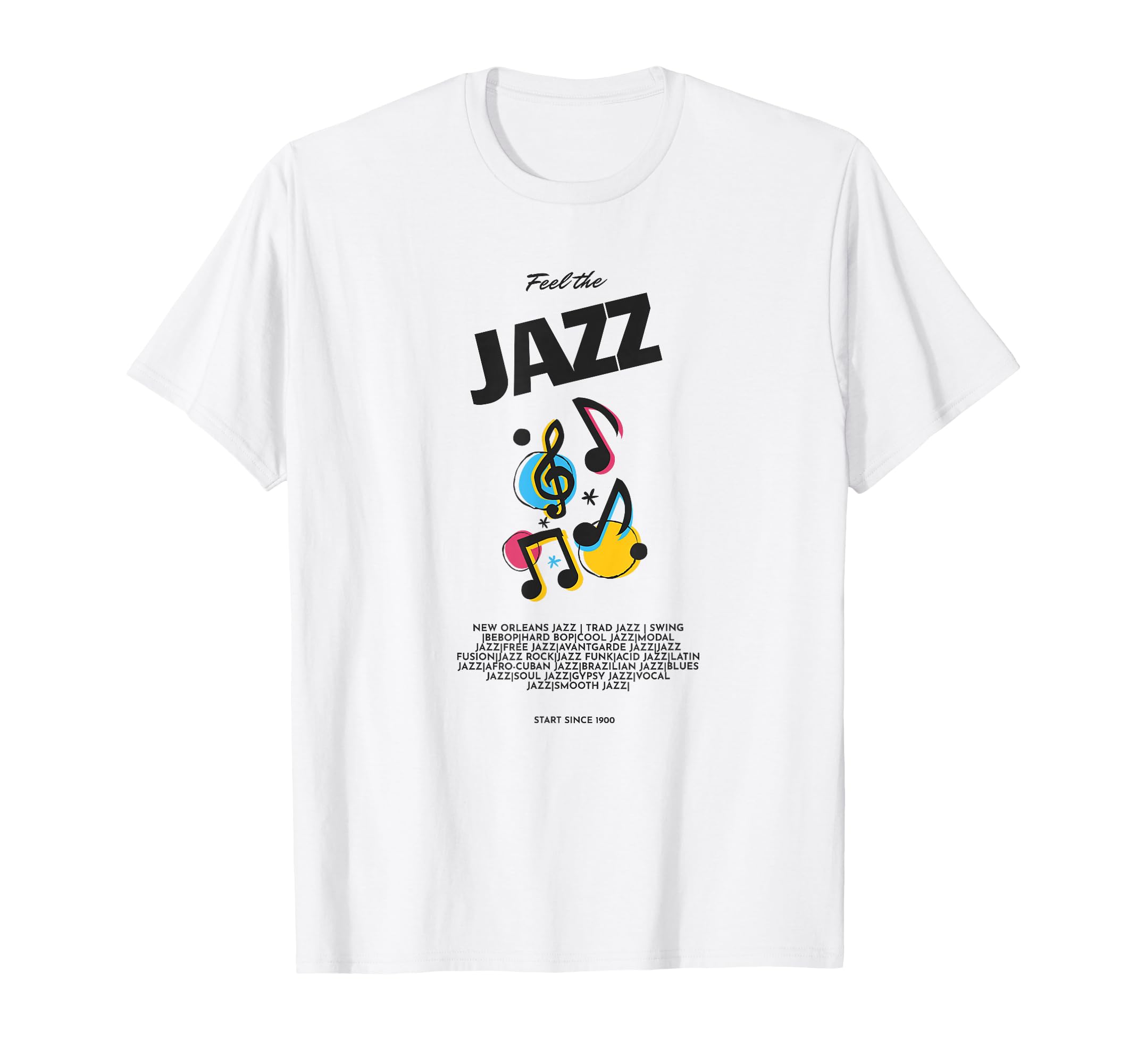 Jazz Music Styles Notes Typography T-Shirt - Trendy Graphic Unisex - T-Shirt, Sweatshirt, Hoodie