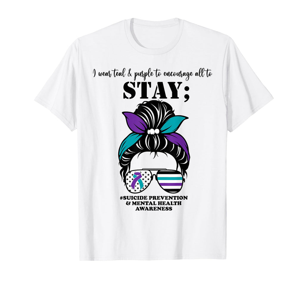 Suicide Prevention Awareness T-Shirt - Casual Everyday Wear Men Women - T-Shirt, Sweatshirt, Hoodie