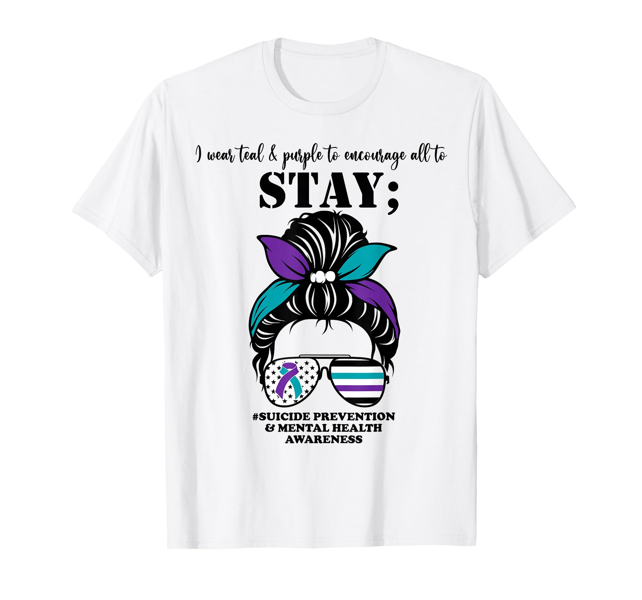 Suicide Prevention Awareness T-Shirt - Casual Everyday Wear Men Women - T-Shirt, Sweatshirt, Hoodie