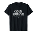Cold Spring Ny 70S 80S Type T-Shirt - Novelty Apparel for Adults - T-Shirt, Sweatshirt, Hoodie