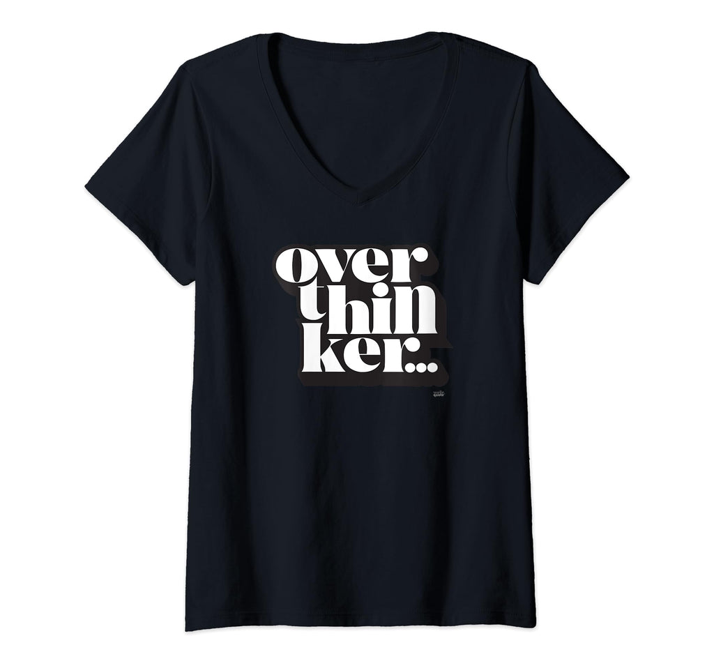 Overthinker V Neck T-Shirt - Minimalist Print Men Women - T-Shirt, Sweatshirt, Hoodie
