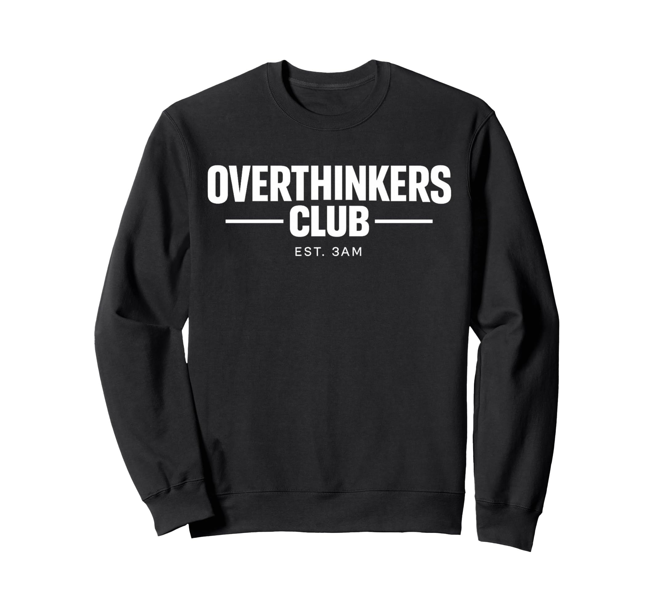Overthinker Funny Anxiety Introvert Sweatshirt - Minimalist Print Unisex - T-Shirt, Sweatshirt, Hoodie
