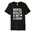 Mental Health Empathy Self Care Anxiety T-Shirt - Unique Graphic Men Women - T-Shirt, Sweatshirt, Hoodie