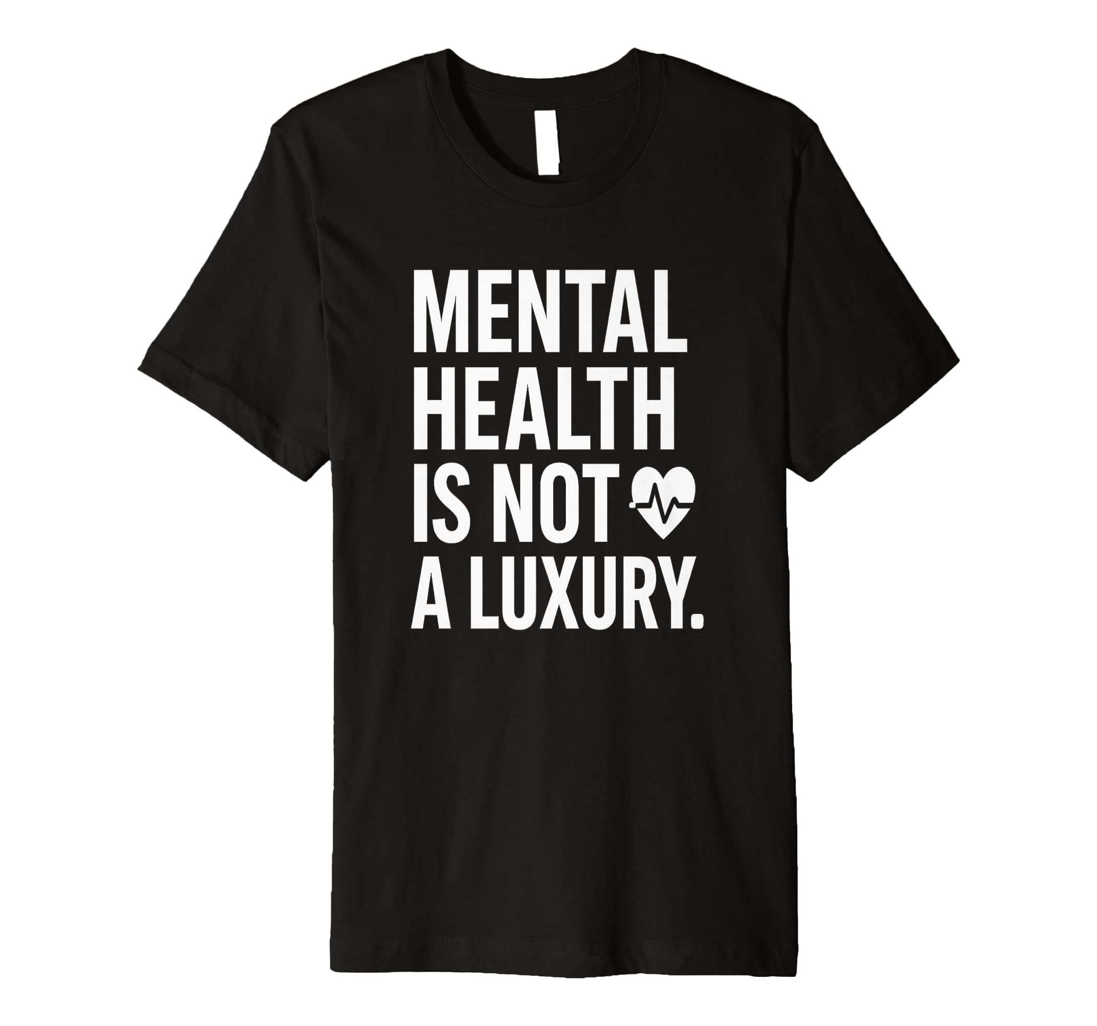 Mental Health Empathy Self Care Anxiety T-Shirt - Unique Graphic Men Women - T-Shirt, Sweatshirt, Hoodie