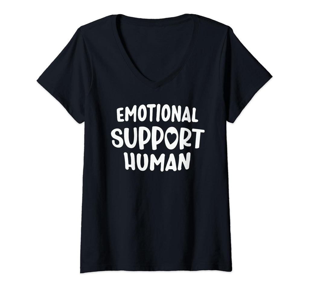 Womens Emotional Support Human V Neck T-Shirt - Casual Everyday Wear Unisex - T-Shirt, Sweatshirt, Hoodie