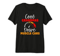 Grandmas Drive Muscle Cars T-Shirt - Casual Everyday Wear for Adults - T-Shirt, Sweatshirt, Hoodie