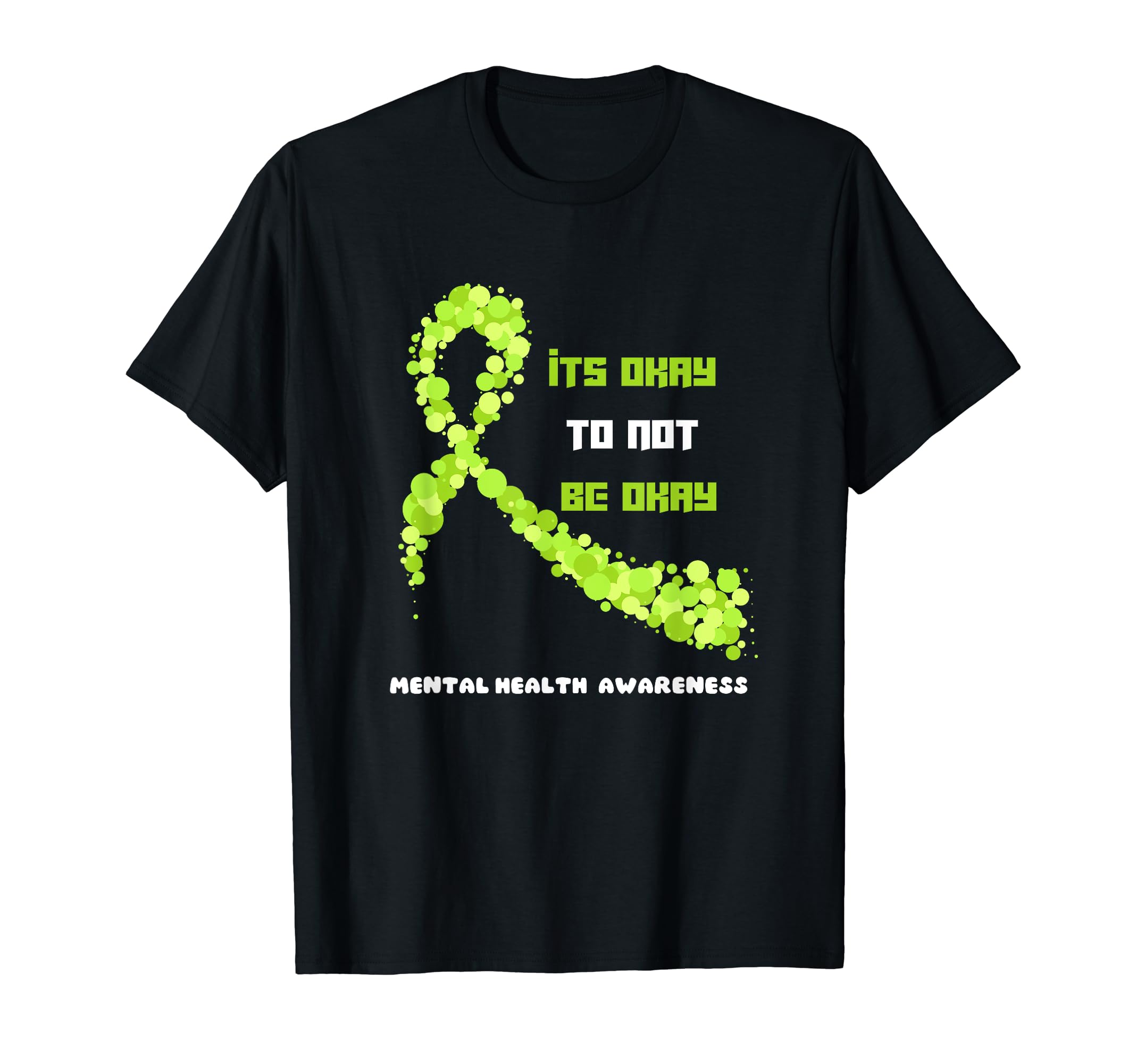 Its Okay To Not Be Okay Mental Health T-Shirt - Graphic Print for Adults - T-Shirt, Sweatshirt, Hoodie