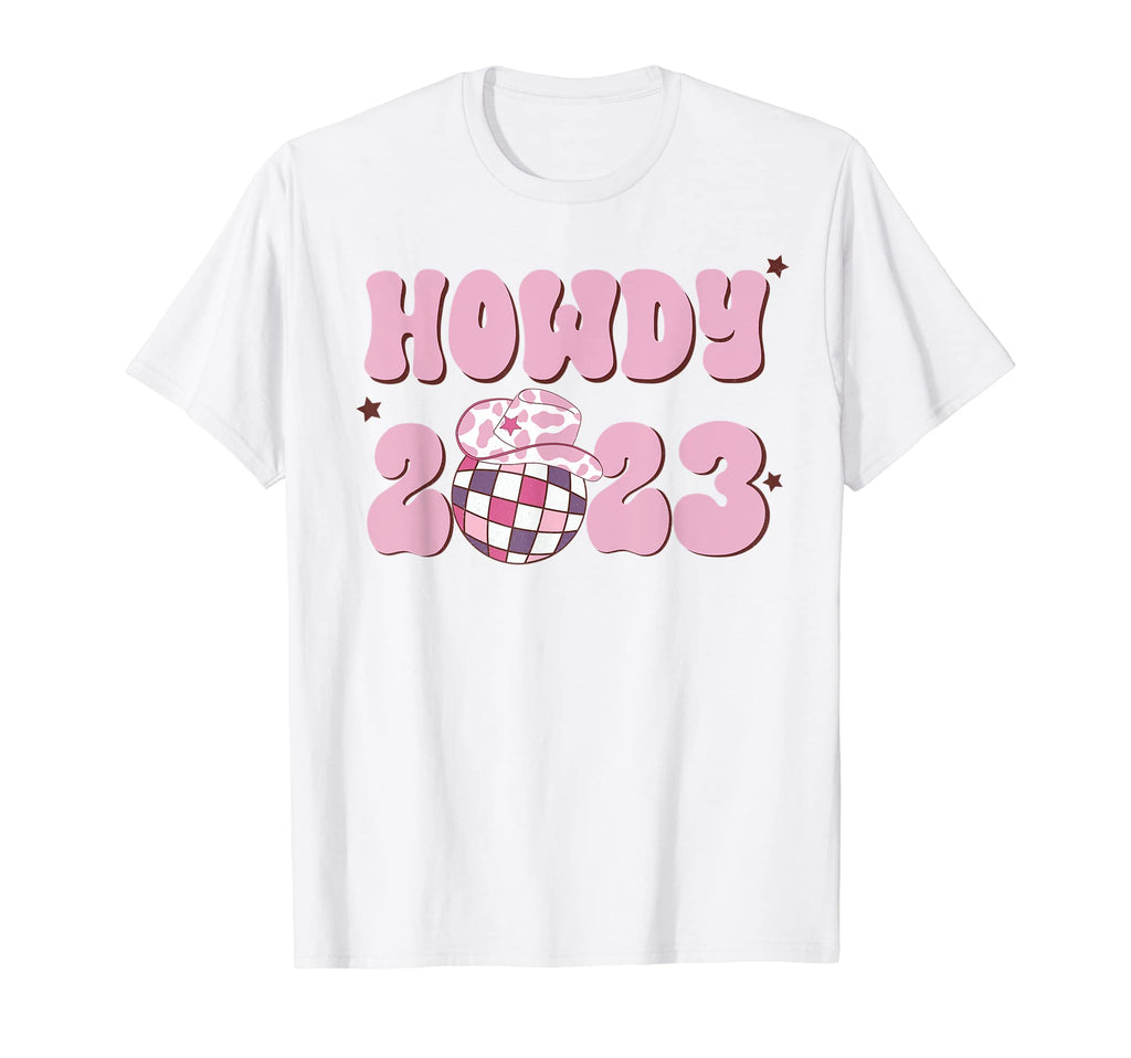 Howdy 2023 Cowboy Cowgirl New Year Western T-Shirt - Trendy Graphic Unisex - T-Shirt, Sweatshirt, Hoodie