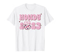 Howdy 2023 Cowboy Cowgirl New Year Western T-Shirt - Trendy Graphic Unisex - T-Shirt, Sweatshirt, Hoodie