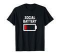 Funny Introvert Low Social Battery T-Shirt - Minimalist Print for Adults - T-Shirt, Sweatshirt, Hoodie