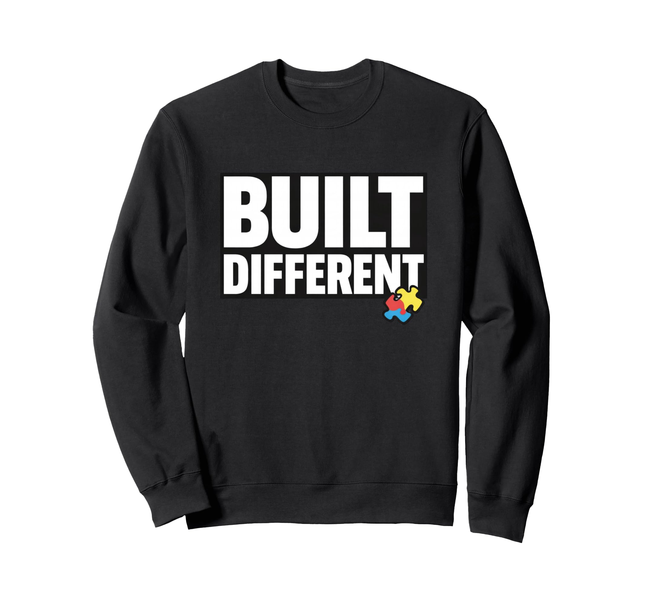 Built Differents Autism Awareness Sweatshirt - Streetwear Style Unisex - T-Shirt, Sweatshirt, Hoodie