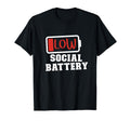 Low Social Battery Introvert T-Shirt - Minimalist Print for Adults - T-Shirt, Sweatshirt, Hoodie