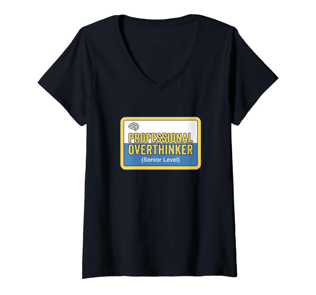 Womens Professional Overthinker Senior T-Shirt - Graphic Print for Adults - T-Shirt, Sweatshirt, Hoodie
