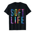 Soft Life Dont Stress Free Softlife Self T-Shirt - Streetwear Style Unisex - T-Shirt, Sweatshirt, Hoodie