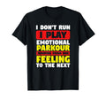 Emotional Parkour Funny Sarcastic T-Shirt - Fun Novelty Design Men Women - T-Shirt, Sweatshirt, Hoodie
