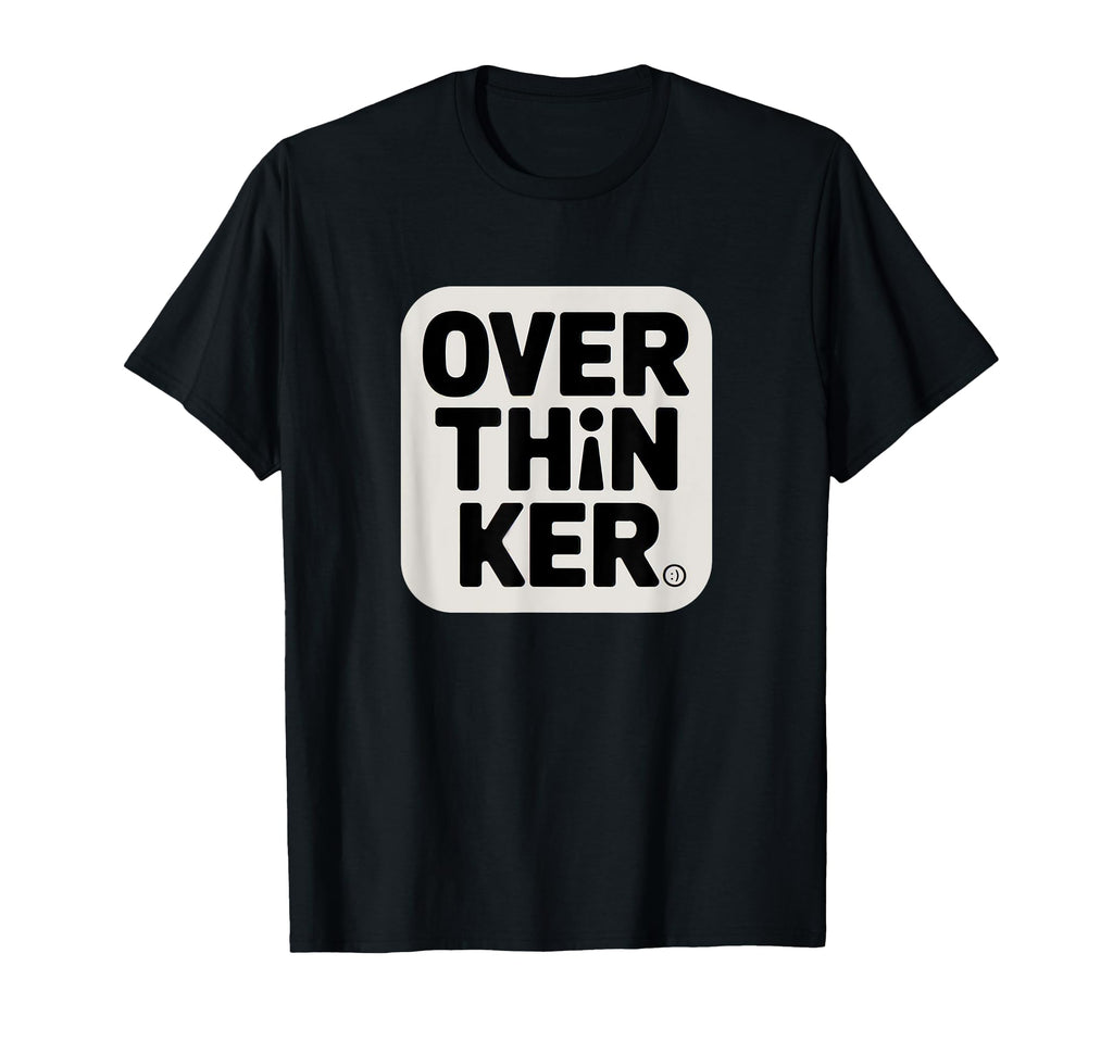Anxiously Analyzing Everything T-Shirt - Trendy Graphic for Adults - T-Shirt, Sweatshirt, Hoodie