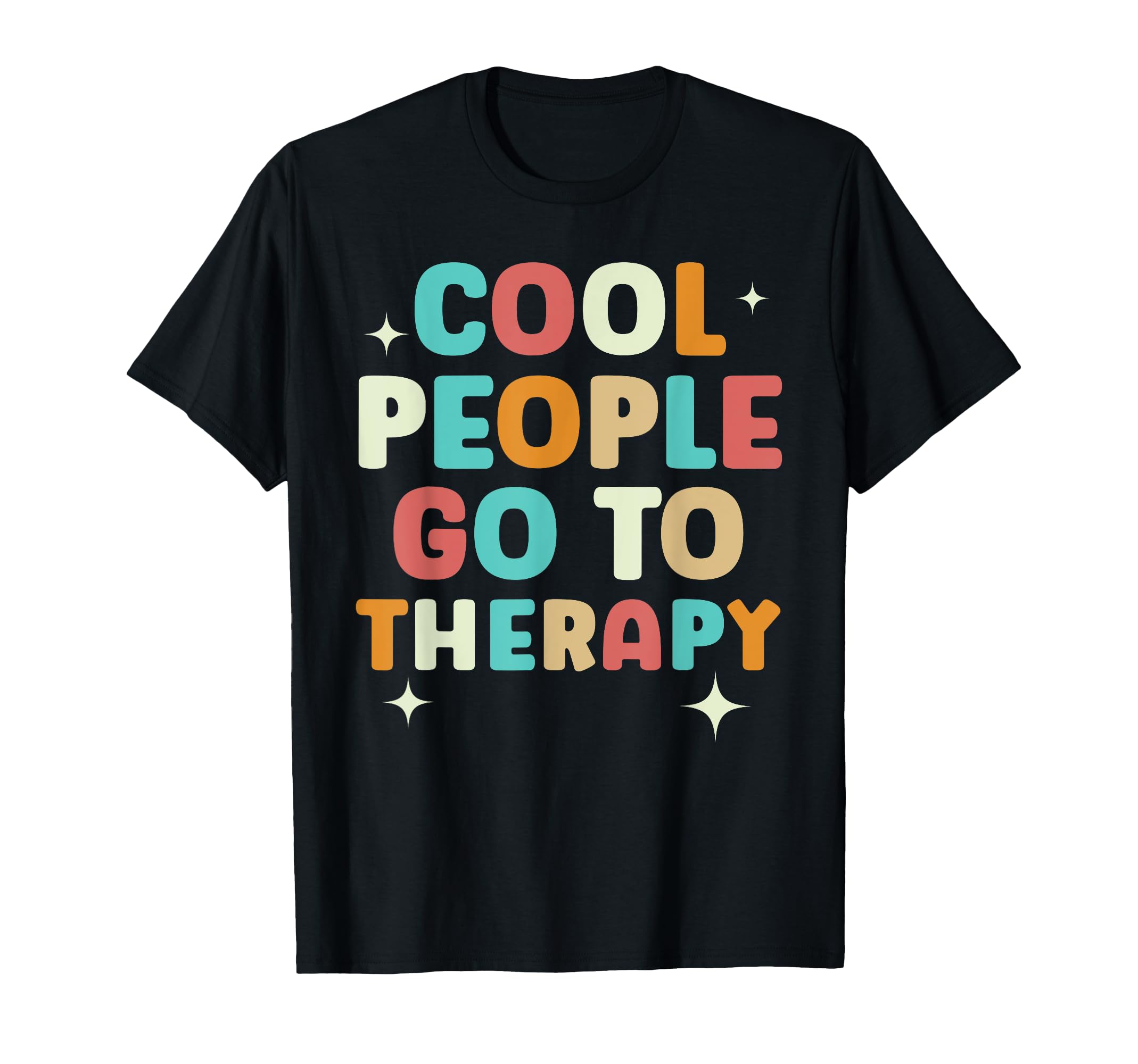 People Go To Therapy Suicide Awareness T-Shirt - Trendy Graphic Unisex - T-Shirt, Sweatshirt, Hoodie