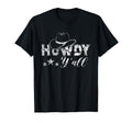 Howdy Yall Southern Country Yall Cowgirl T-Shirt - Custom Art Print Unisex - T-Shirt, Sweatshirt, Hoodie