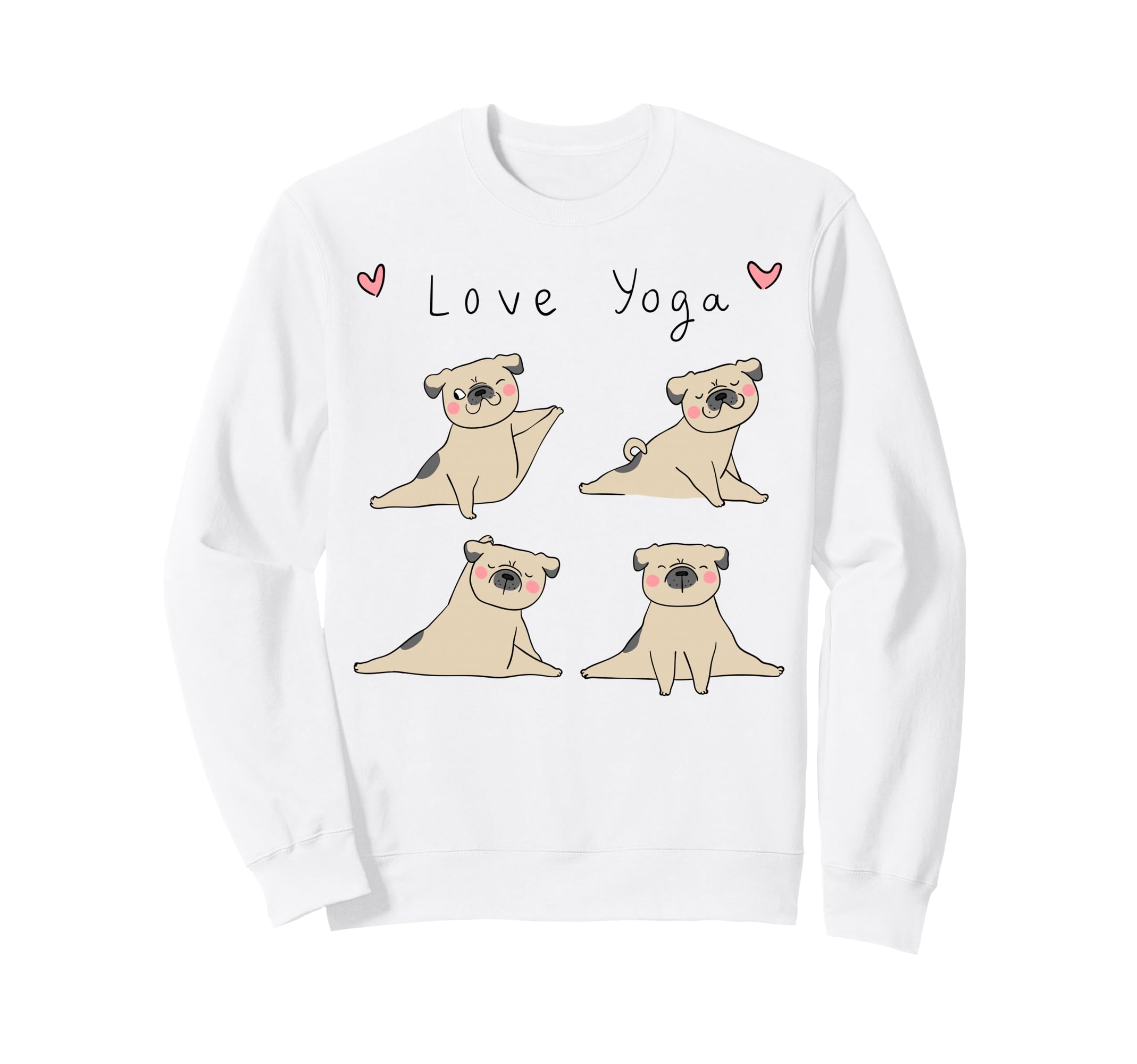 Love Yoga Meditation Pugs Yoga Poses Sweatshirt - Custom Art Print Unisex - T-Shirt, Sweatshirt, Hoodie