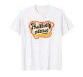 Positivity Please 70S Typography T-Shirt - Fun Novelty Design for Adults - T-Shirt, Sweatshirt, Hoodie