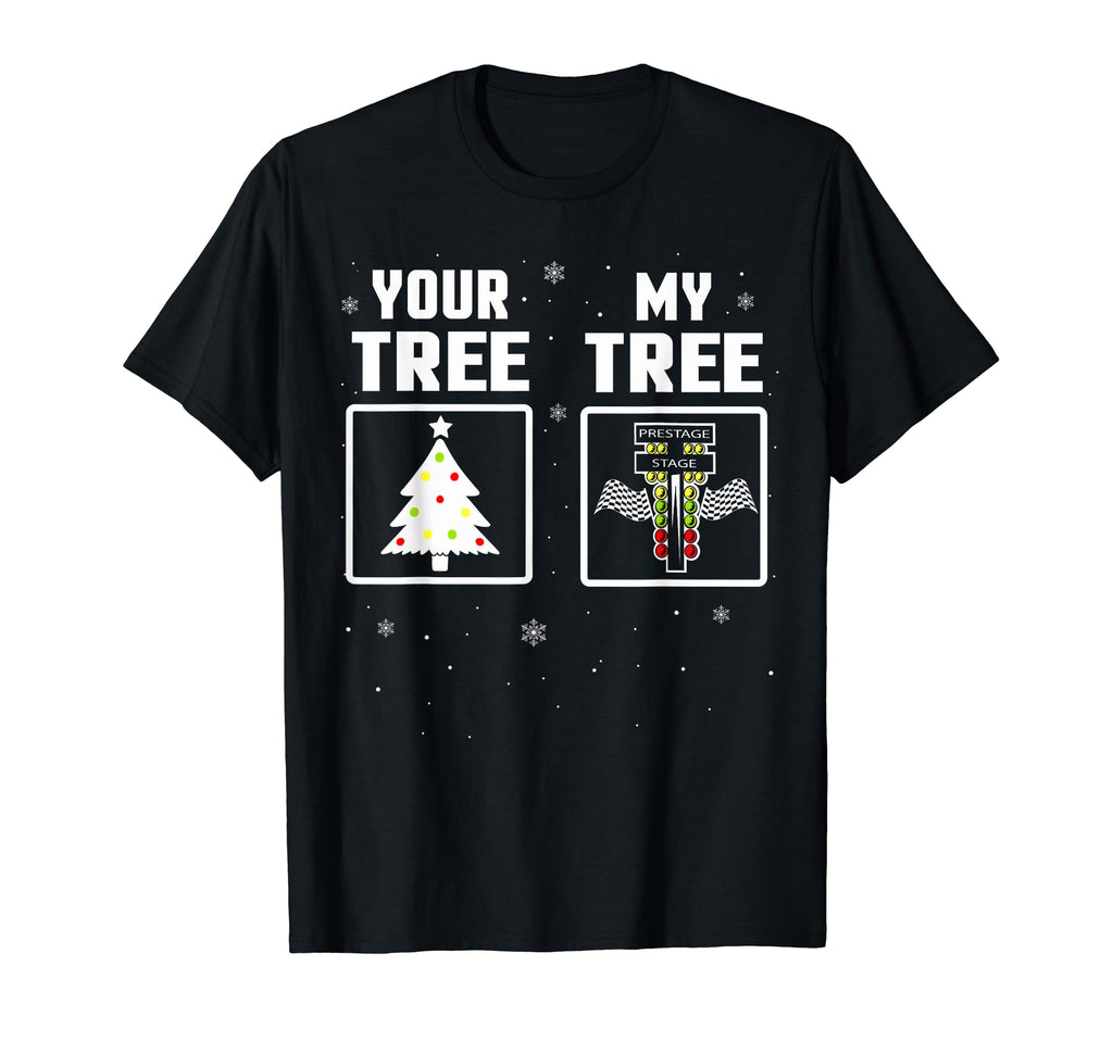 Your Tree My Tree Drag Racing Ugly T-Shirt - Minimalist Print for Adults - T-Shirt, Sweatshirt, Hoodie