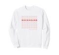 Rockhound Text Geology Fans Sweatshirt - Fun Novelty Design for Adults - T-Shirt, Sweatshirt, Hoodie