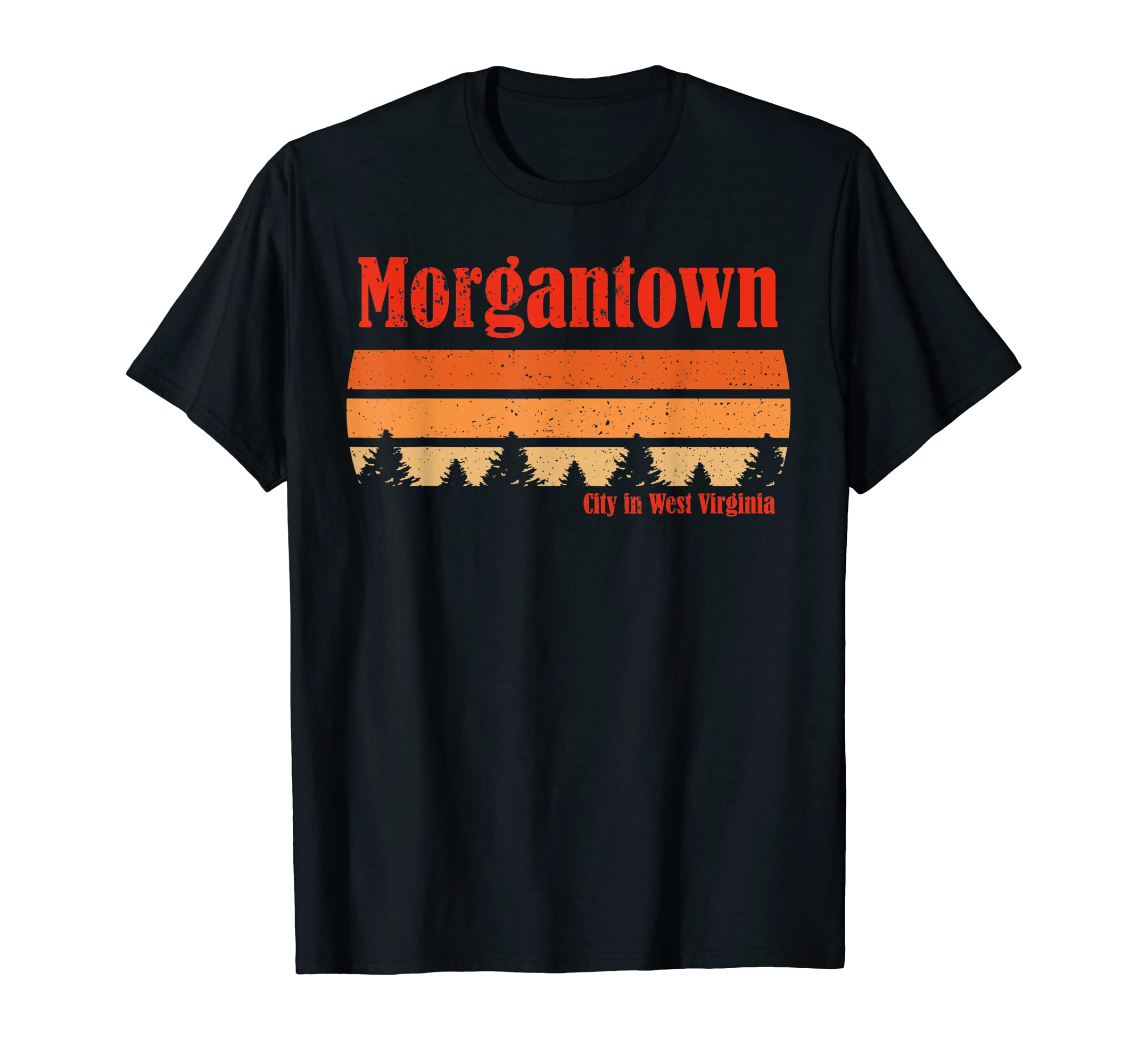 Morgantown West Virginia 70S 80S T-Shirt - Trendy Graphic Men Women - T-Shirt, Sweatshirt, Hoodie
