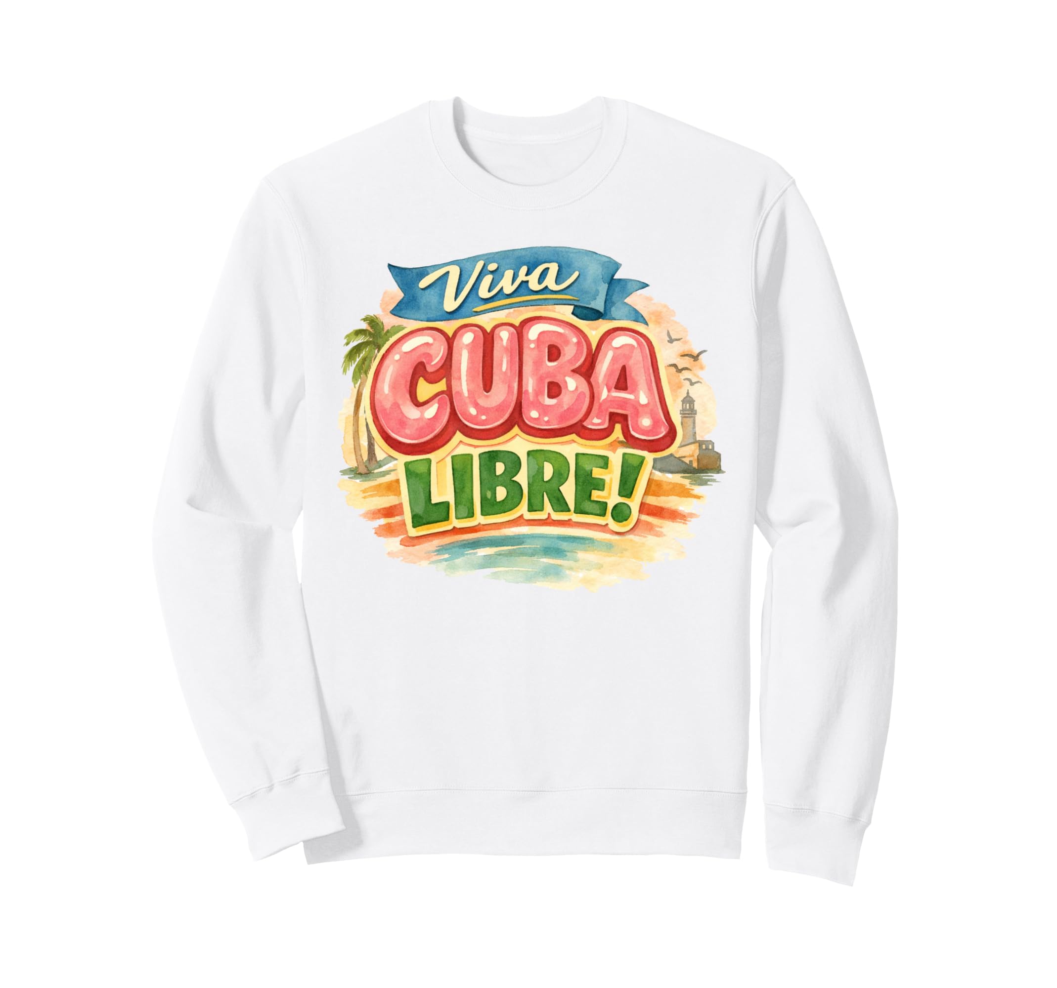 Viva Cuba Libre Cuban Typography Sweatshirt - Unique Graphic Unisex - T-Shirt, Sweatshirt, Hoodie