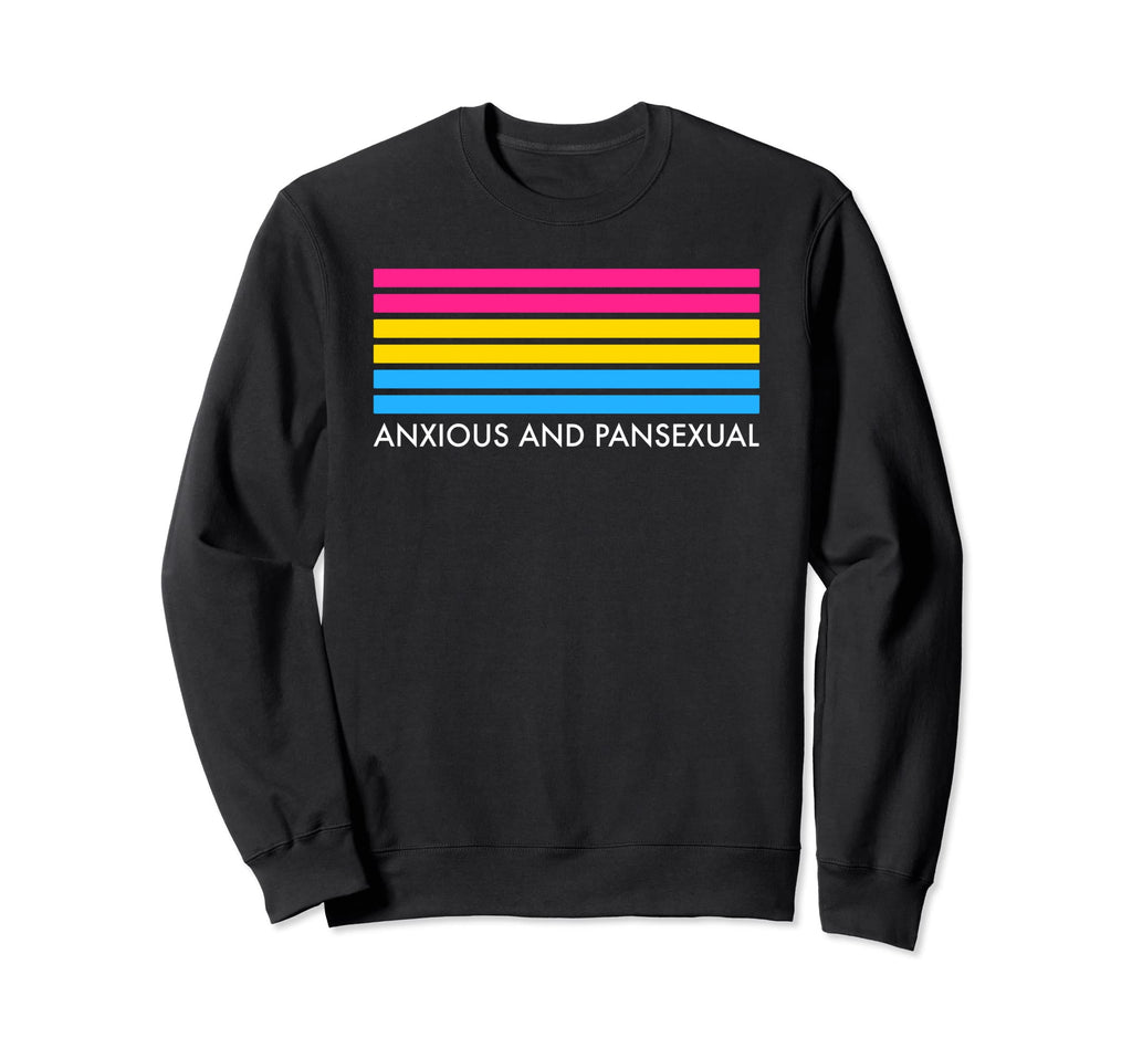 Anxious And Pansexual Minimalist Sweatshirt - Graphic Print Men Women - T-Shirt, Sweatshirt, Hoodie