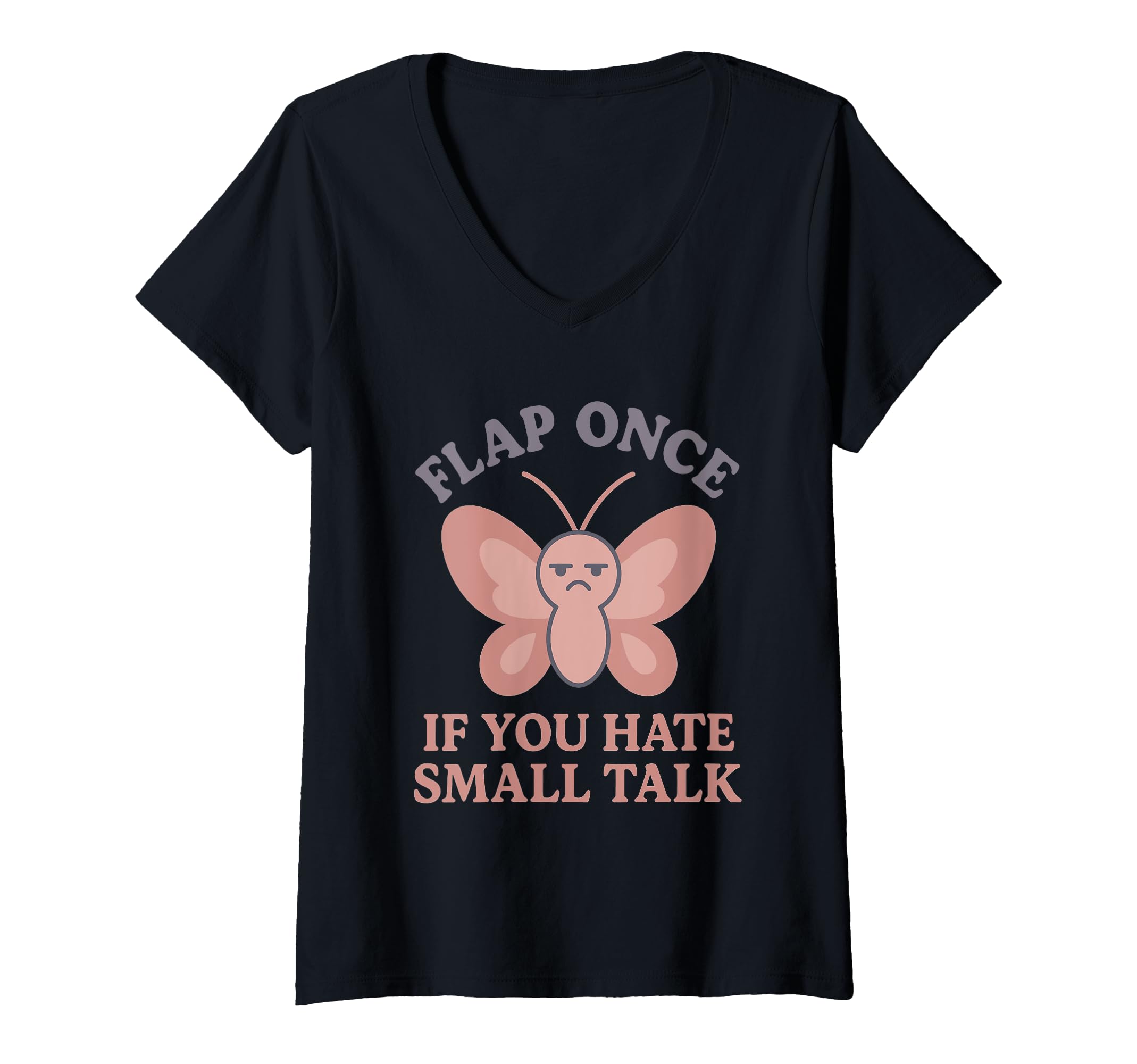Womens Anti Social Butterfly Introvert T-Shirt - Graphic Print Men Women - T-Shirt, Sweatshirt, Hoodie