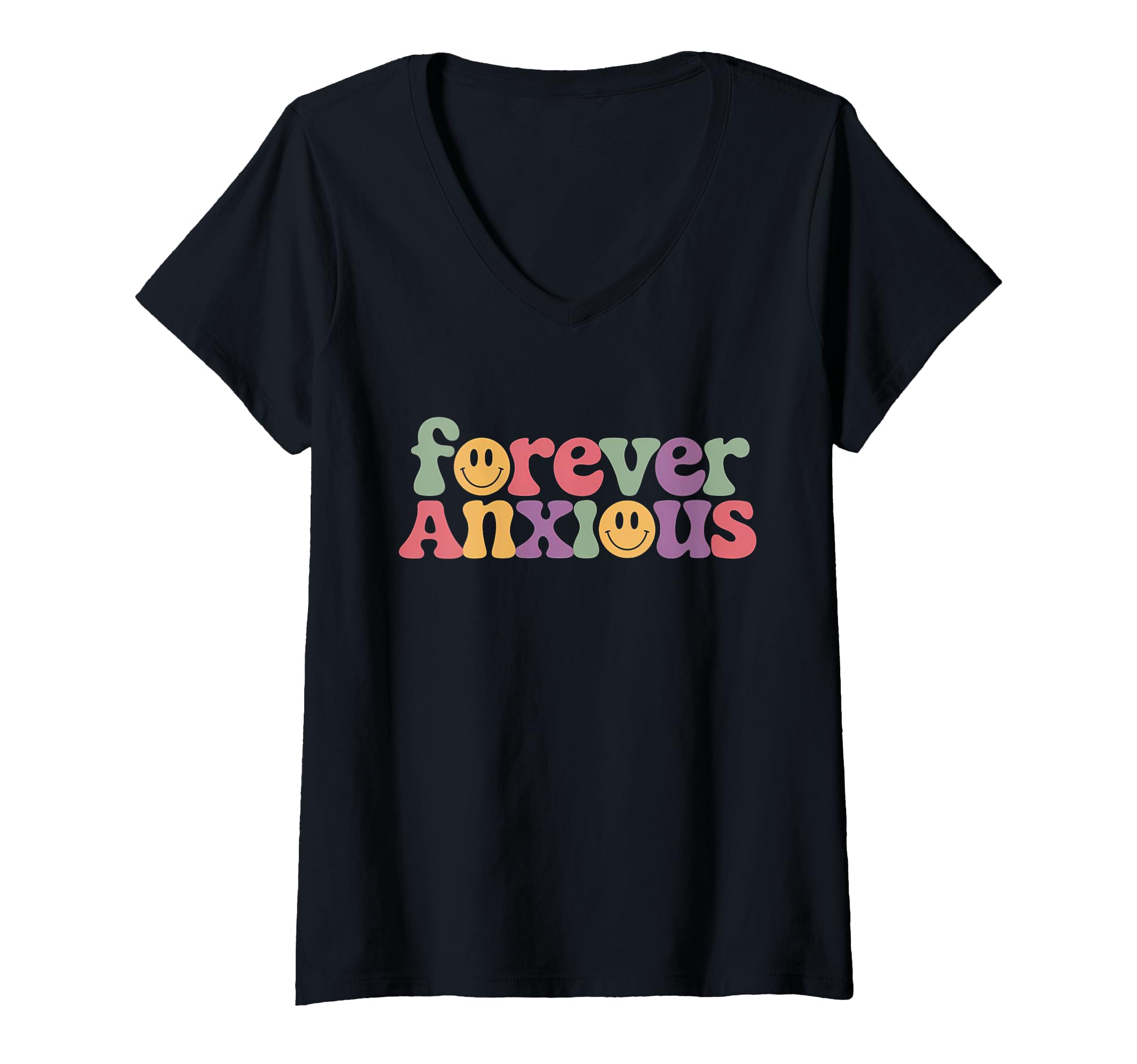 Womens Forever Anxious Typography T-Shirt - Graphic Print Men Women - T-Shirt, Sweatshirt, Hoodie