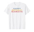 Happy Birthday Scarlette Personalized T-Shirt - Custom Art Print Men Women - T-Shirt, Sweatshirt, Hoodie