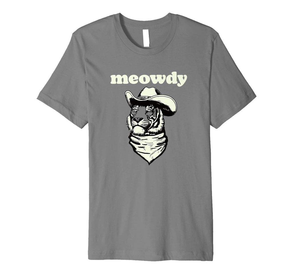 Meowdy Funny Country Music Tiger Cowboy T-Shirt - Novelty Apparel Unisex - T-Shirt, Sweatshirt, Hoodie