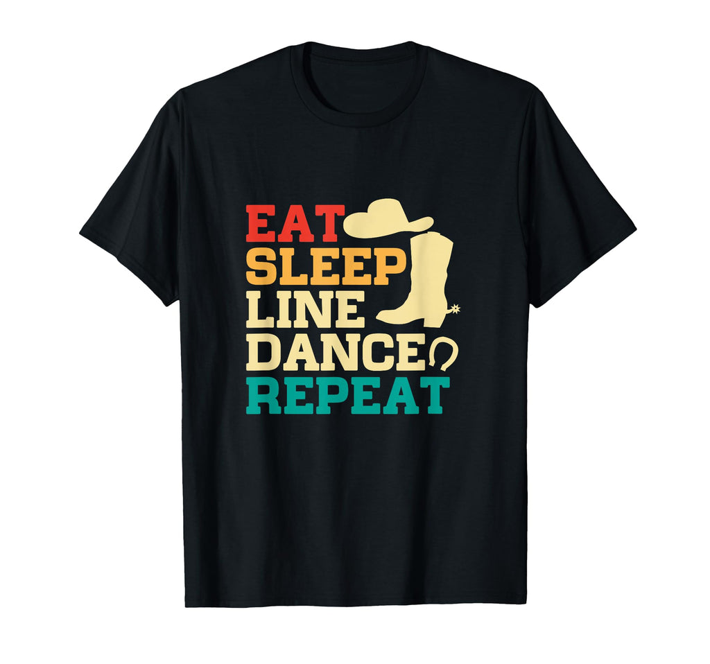 Eat Sleep Line Dance Repeat Cowboy T-Shirt - Unique Graphic Men Women - T-Shirt, Sweatshirt, Hoodie