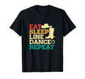 Eat Sleep Line Dance Repeat Cowboy T-Shirt - Unique Graphic Men Women - T-Shirt, Sweatshirt, Hoodie