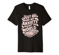 Just Me And My Anxiety Against World T-Shirt - Custom Art Print for Adults - T-Shirt, Sweatshirt, Hoodie