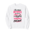 Difference Between Me And People Sweatshirt - Trendy Graphic for Adults - T-Shirt, Sweatshirt, Hoodie