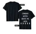 Cowboy Butts Drive Me Nuts Sexy Cowboy T-Shirt - Novelty Apparel Men Women - T-Shirt, Sweatshirt, Hoodie