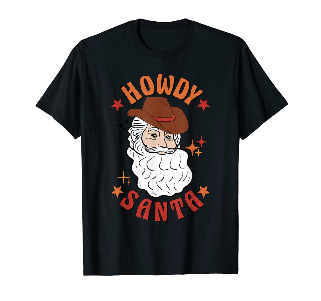 Western Cowboy Santa Howdy Santa T-Shirt - Aesthetic Graphic Men Women - T-Shirt, Sweatshirt, Hoodie