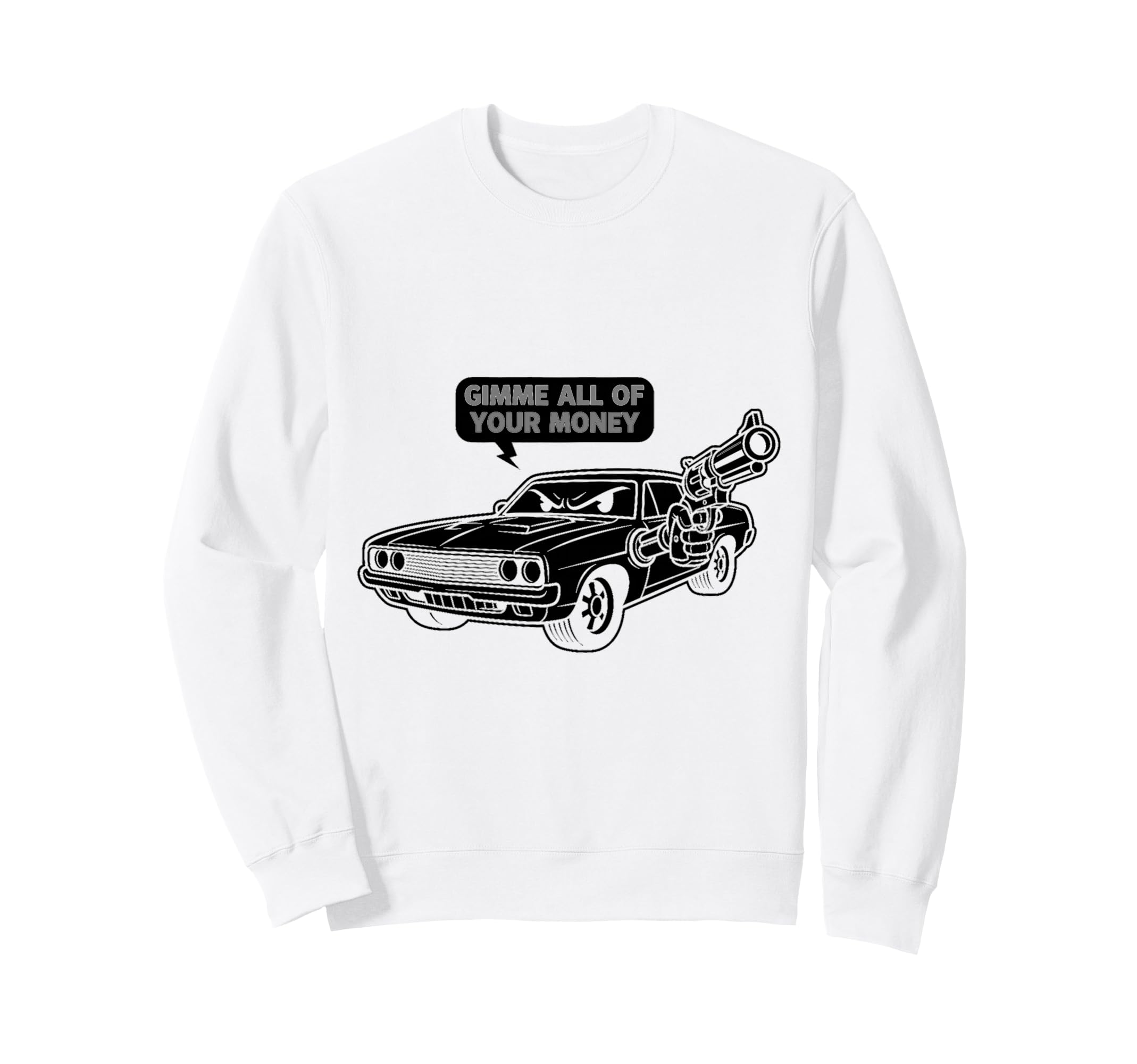 70S Muscle Car Gimme All Your Sweatshirt - Casual Everyday Wear Unisex - T-Shirt, Sweatshirt, Hoodie