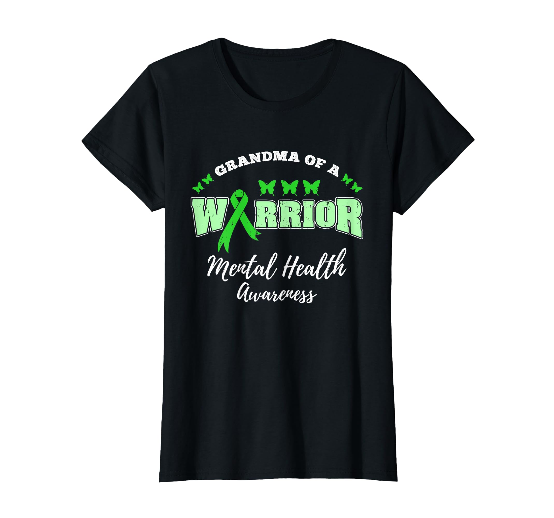 Grandma Warrior Mental Health Awareness T-Shirt - Novelty Apparel Unisex - T-Shirt, Sweatshirt, Hoodie