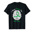 I Wear Green My Son Mental Health T-Shirt - Aesthetic Graphic Men Women - T-Shirt, Sweatshirt, Hoodie